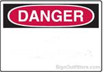 Stupid Deal of the Week: Custom OSHA Danger Sign - Aluminum