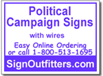 Political Campaign Signs with Wires