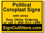 Political Coroplast Signs with Wires