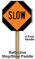 Crosswalk Stop/Slow Paddle with 6 Foot Handle (Reflective)