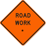 Road Work with Custom Text 30 x 30