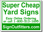 Super Cheap Yard Signs