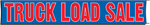 Truck Load Sale Banner - 3 x 20 Slogan