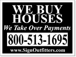 We Buy Houses Yard Signs