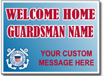 Welcome Your Guardsman Home with a custom sign.