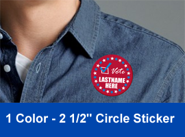 Lapel Sticker Special - 2 1/2 inch Circle - 1 Color