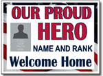 Add your soldiers photo with this designer sign.