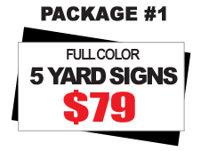 24 x 18 Yard Sign Package #1 - 5 Signs Full Color Free Stakes Free Shipping