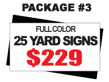 24 x 18 Yard Sign Package #3 - 25 Signs Full Color Free Stakes Free Shipping