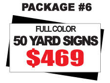 24 x 18 Yard Sign Package #6 - 50 Signs Full Color Free Stakes Free Shipping