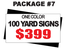 24 x 18 Yard Signs Package #7 - 100 Signs 1 Color Free Stakes Free Shipping