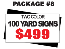 24 x 18 Yard Signs Package #8 - 100 Signs 2 Color Free Stakes Free Shipping