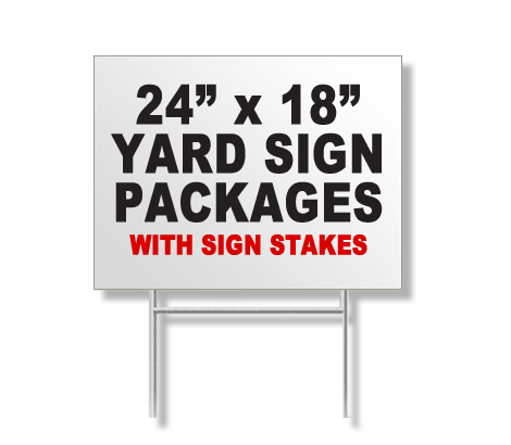 24x18 Yard Sign Packages with Stakes