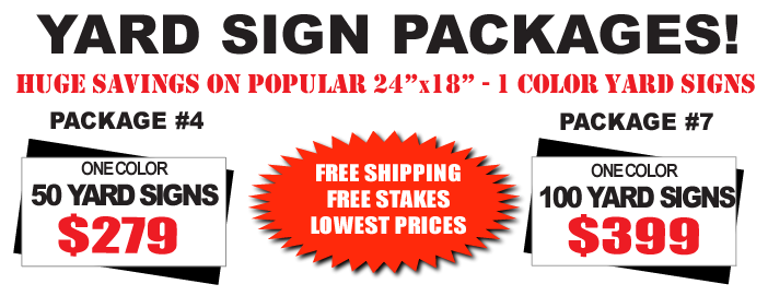 Contact us about campaign signs. Campaign Signs from SignOutfitters.com Contact us about campaign signs. Yard Sign Packages from SignOutfitters.com