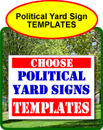 Political Yard Sign Templates