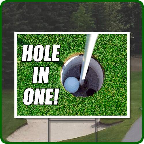 Golf Outing Hole In One Full Color Sign
