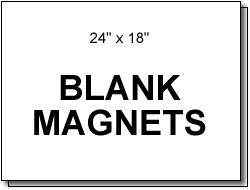 Magnetic Sign - 24'' x 18'' Blanks