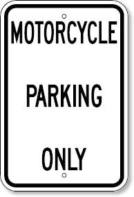 parking only motorcycle sign signoutfitters