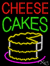 Cheesecakes - LED Sign