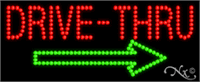 Drive-Thru with Green Arrow LED Sign