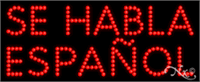 Se Habla Espanol LED Sign - Regular Design