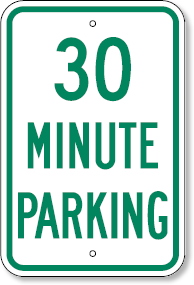 30 Minute Parking Sign