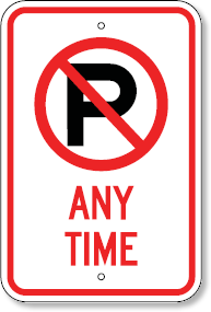 No Parking Any Time with No Parking Symbol