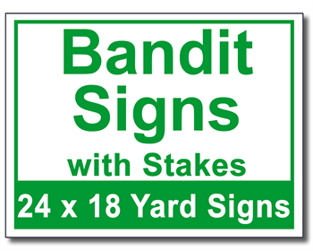 Banditsigns - Yard Signs with Sign Stakes - 100 Signs and Stakes 24x18