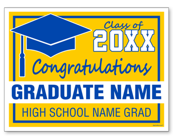 Custom Graduation Sign - 24x18 Yard Sign with Stake Included