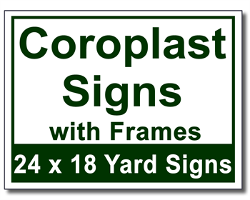 Coroplast Signs with Frames - 25 Signs and Stakes 24x18