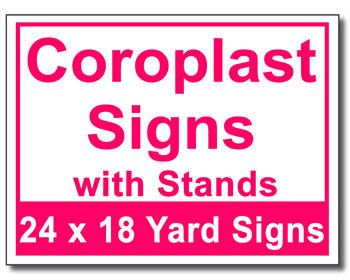 Coroplast Signs with Stands - 50 Signs and Stakes 24x18