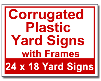 Corrugated Plastic Yard Signs with Frames - 25 Signs and Stakes 24x18