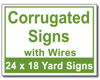 Corrugated Signs with Wires - 25 Signs and Stakes 24x18