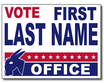Democrat Yard Signs - 100 Signs and Stakes 24x18