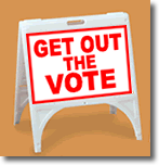 ZQuick Sign - Get Out The Vote - Curb Sign