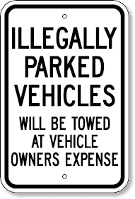 Illegally Parked Vehicles Will Be Towed Sign