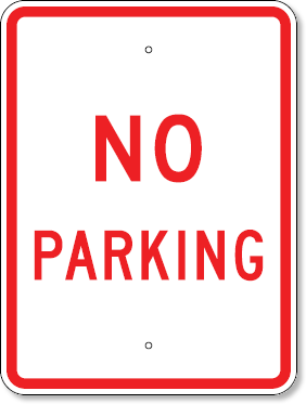 No Parking Sign 18 x 24