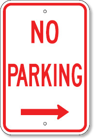 No Parking Sign with Right Arrow