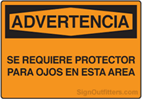 OSHA Advertencia Se Requiere Protector Para Ojos En Esta Area