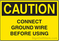 Caution Connect Ground Wire Before Using