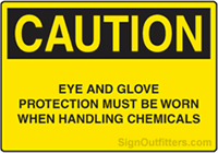 Caution Eye And Glove Protection Must Be Worn When Handling Chemicals