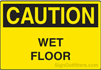 Caution Wet Floor