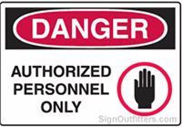 OSHA Danger Sign - Authorized Personnel Only With Symbol