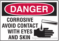 OSHA Danger Sign - Corrosive Avoid Contact With Eyes And Skin