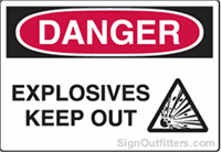 OSHA Danger Sign - Explosives Keep Out with Symbol