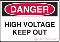 OSHA Danger Sign - High Voltage Keep Out