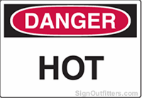 OSHA Danger Sign - Hot