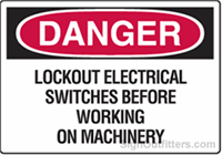 OSHA Danger Sign - Lockout Electical Switches Before Working