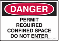 OSHA Danger Sign - Permit Required Confined Space Do Not Enter