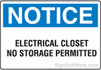 Notice Electrical Closet No Storage Permitted